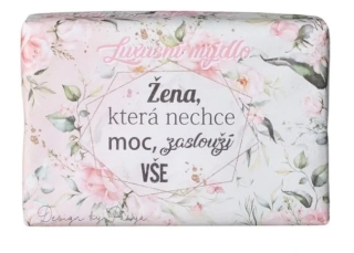 Mýdlo 200 g  ŽENA, která nechce moc, zaslouží vše